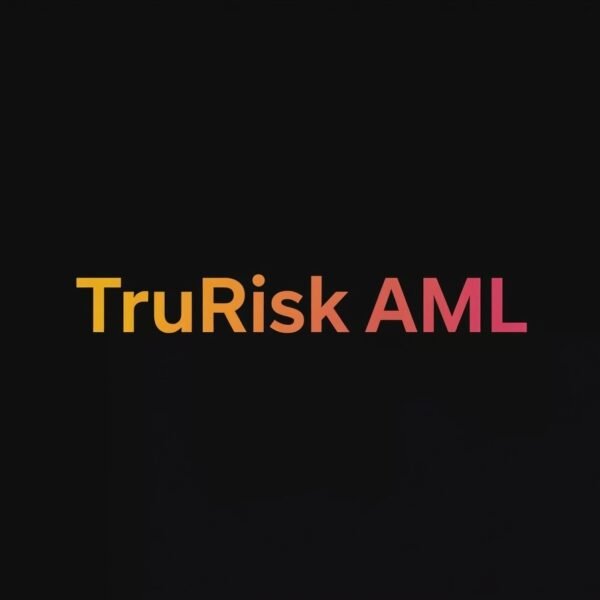 How TruRisk AML Protects Investment Firms from Financial Crime