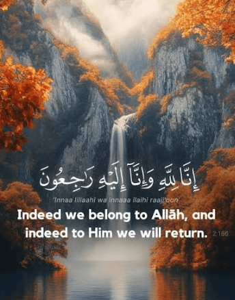 The Verse of Istirja: Its Arabic, Meaning, and Weight